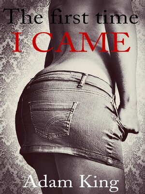 cover image of The first time I came
